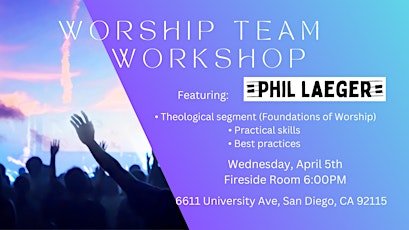 Worship Team  Workshop featuring Phil Laeger
