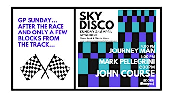 Sky Disco GP After- Party feat. John Course primary image