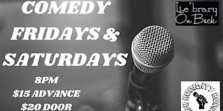 Comedy Fridays at the Lie'brary on Beck