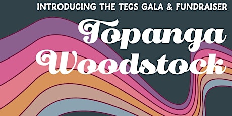 Topanga  Charter Elementary Gala & Fundraiser