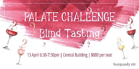Palate Challenge Blind Tasting