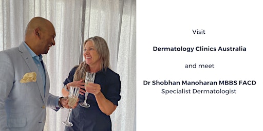 Meet specialist dermatologist, Dr Shobhan Manoharan - Champagne & Canapes