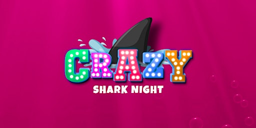 Crazy Shark Night