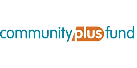 Community Plus Fund information session
