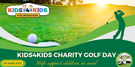 Image principale de Kids4Kids Foundation Charity Golf Day