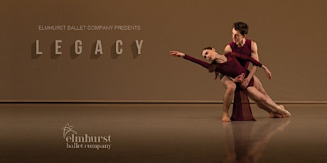 Immagine principale di LEGACY: An Elmhurst Ballet Company Performance 