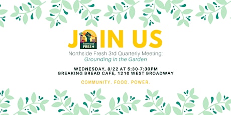 Northside Fresh August 2018 Quarterly Meeting