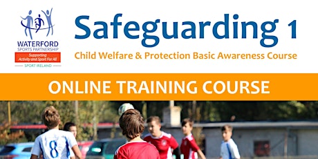 Safeguarding Course - Basic Awareness -  28 August 2023