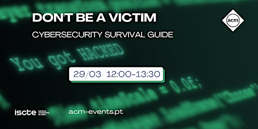 Don't Be a Victim - Cybersecurity Survival Guide