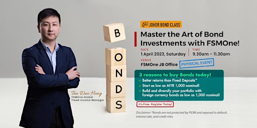 Johor Bond Class: Master the Art of Bond Investments with FSMOne!