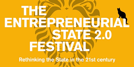 The Entrepreneurial State 2.0: Rethinking the State in the 21st century primary image