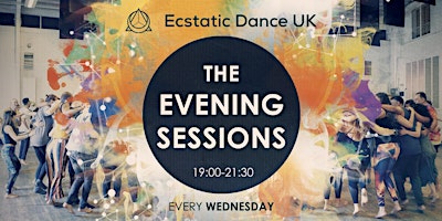 Ecstatic+Dance+UK+%E2%80%A2+The+Evening+Sessions