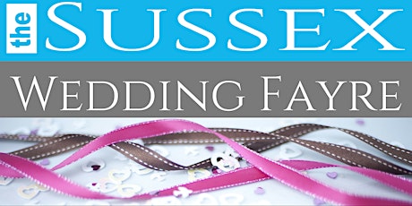 The Sussex Wedding Fayre at The Hawth - 10th Sept primary image