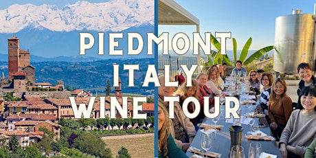 Piedmont Italy Tour - Info Session