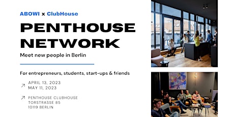 Penthouse Networking - ABOWI x ClubHouse
