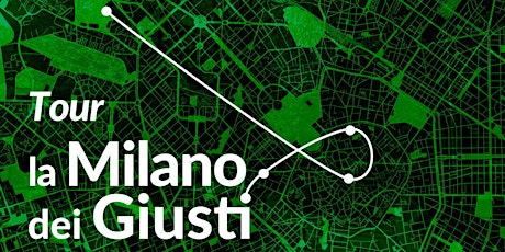 Tour la Milano dei Giusti - aprile