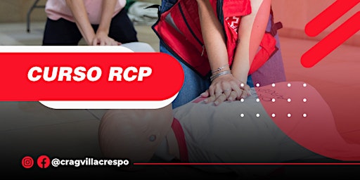 Curso de RCP en Cruz Roja (lunes 10-04-23) 18 a 22 hs - Duración 4 hs.