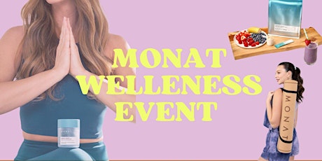 MONAT Yoga + Wellness Event