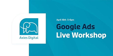 Google Ads Live Workshop