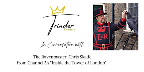 In Conversation with the Ravenmaster, Chris Skaife