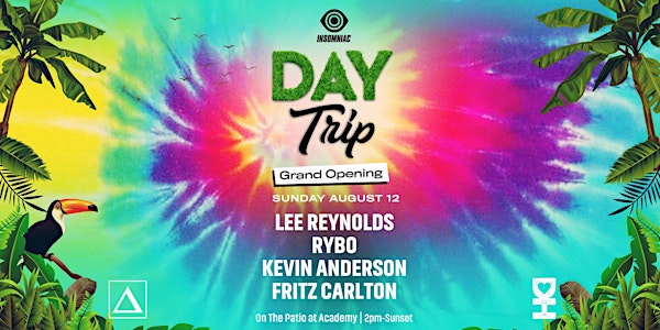 DAY TRIP feat. Lee Reynolds, Rybo, Kevin Anderson, Fritz Carlton