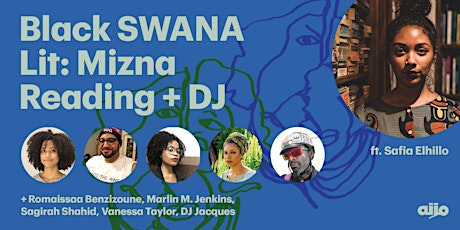 Black SWANA Lit: Mizna Reading + DJ