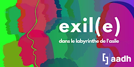 Exil(e) : Dans le labyrinthe de l'asile