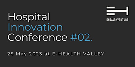 Primaire afbeelding van Hospital Innovation Conference #02