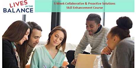 Image principale de Collaborative and Proactive Solutions Skill Enhancement Course FALL 2023