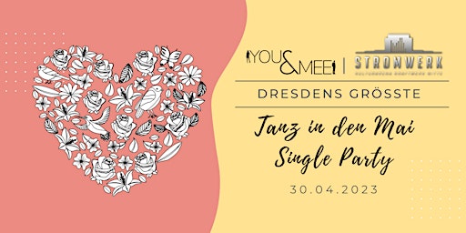 Dresdens größte Tanz in den Mai Single Party