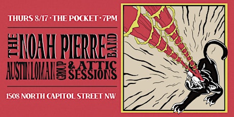 The Pocket Presents: Noah Pierre Band w/ Austin Loman + Attic Sessions