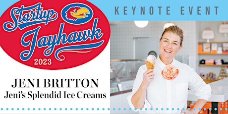 Startup Jayhawk Keynote Event: Jeni Britton of Jeni's Splendid Ice Creams primary image