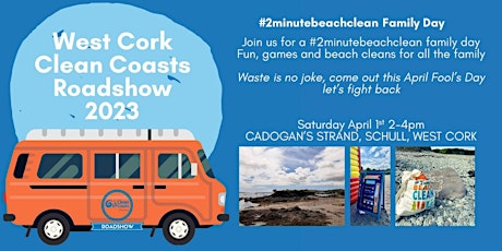 West Cork Clean Coasts Roadshow - #2minutebeachclean family day!