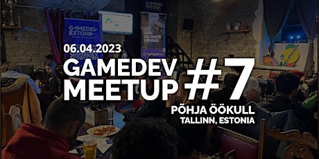 Gamedev Meetup #7