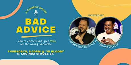 Bad Advice - An interactive Standup Comedy Show in English