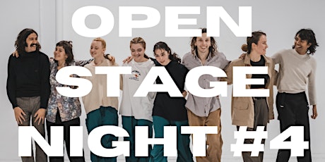 OPEN STAGE NIGHT #4