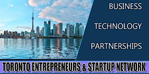 Toronto Big Business, Tech & Entrepreneur Professional Networking Soiree primary image