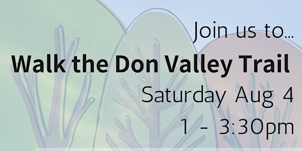 Walk the Don Valley Trail with St. James Town Community Co-op