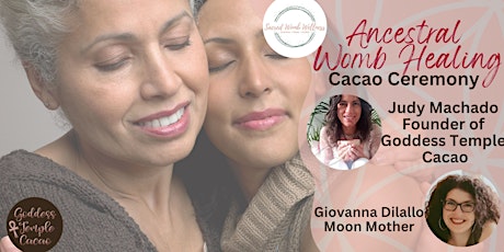 Mother & Daughter Ancestral Womb Healing & Cacao Ceremony