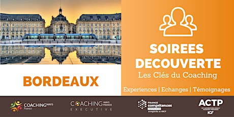 23/05/23 -  Soirée découverte  "Les clés du coaching" à Bordeaux