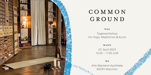 Tagesworkshop Yoga, Achtsamkeit & Kunst | Common Ground