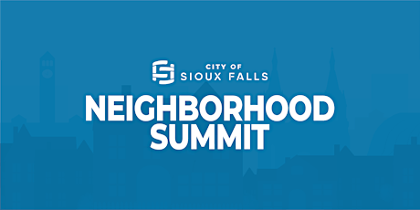 Community Workshops - 2023 City of Sioux Falls Neighborhood Summit