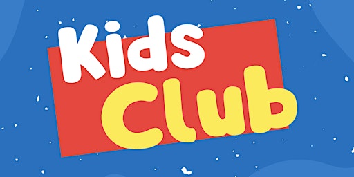 Saturday Kids Club primary image