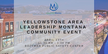 Yellowstone Community Event in Bozeman