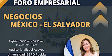 Foro Empresarial: Negocios México - El Salvador,