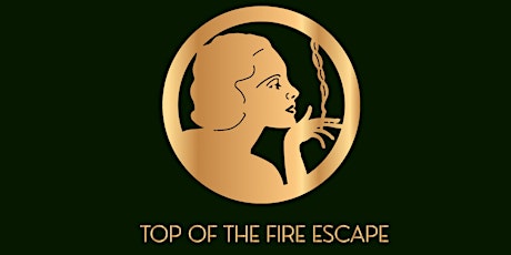 The Floridian Social Presents Speakeasy Night | Top of the Fire Escape