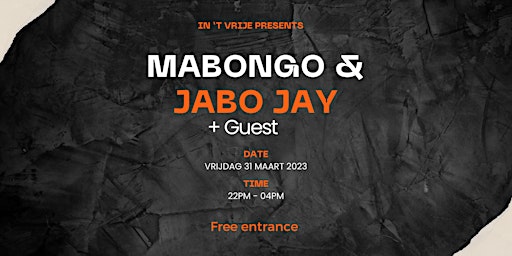 Mabongo & Jabo Jay + guest