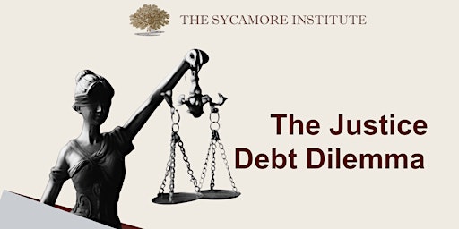 The Justice Debt Dilemma