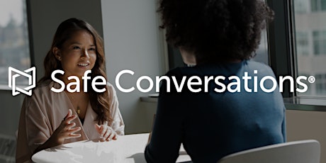 Safe Conversations® Workshop