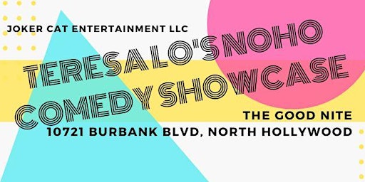 Teresa Lo's Noho Comedy Showcase [April 2023]